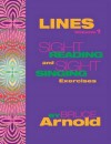 Lines Volume One: Sight Reading and Sight Singing Exercises - Bruce Arnold