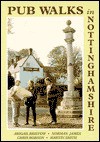 Pub Walks in Nottinghamshire (Pub Walks) - Les Lumsdon, Abigail Bristow