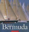 A Berth to Bermuda: One Hundred Years of the World's Classic Ocean Race - John Rousmaniere