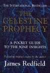 The Celestine Prophecy: A Pocket Guide To The Nine Insights - James Redfield