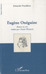 Eugène Onéguine - Alexander Pushkin, Charles Weinstein