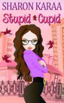 Stupid Cupid - Sharon Karaa