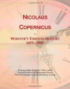 Nicolaus Copernicus: Webster's Timeline History, 1473 - 2007 - Icon Group International