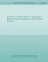 Resilience in Latin America: Lessons from Macroeconomic Management and Financial Policies - Jose de Gregorio