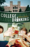 College Drinking: Reframing a Social Problem - George W. Dowdall