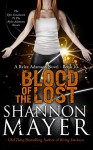 Blood of the Lost - Shannon Mayer