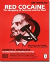 Red Cocaine: The Drugging of America and the West - Joseph D. Douglass Jr., Christopher Story