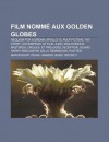 Film Nomm Aux Golden Globes: Requiem for a Dream, Apollo 13, Pulp Fiction, Toy Story, Les Simpson, Le Film, Juno, Inglourious Basterds - Source Wikipedia