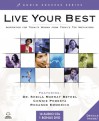 Live Your Best: Inspiration For Today's Woman From Today's Top Motivators (Audio Success Series) (Audio Success Series) - Connie Podesta, Zig Ziglar