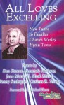 All Loves Excelling: New Tunes to Familiar Charles Wesley Hymn Texts - Dan Damon