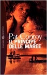 Il principe delle maree - Pat Conroy