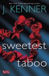 Sweetest Taboo (SIN) - J. Kenner