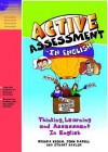 Active Assessment in English: Thinking, Learning and Assessment in English [With CD] - Brenda Keogh