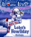 Lobo's Howliday (The Adventures of Lovable Lobo, #4) - C.L. Murphy