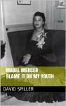 Mabel Mercer - Blame it on my Youth - David Spiller