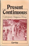 Present Continuous: Contemporary Hungarian Writing - István Bart