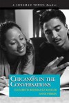 Chican@s in the Conversations (A Longman Topics Reader) (Longman Topics Series) - Elizabeth R. Kessler