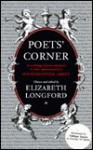 Poets' Corner: An Anthology of Prose & Poetry by Those Commemorated at Westminster Abbey - Elizabeth Longford