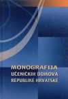 Monografija učeničkih domova Republike Hrvatske - Vladimir Rosić, Tatjana Paškvan-Čepić