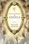 Encyclopedia of Angels - Richard Webster