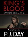 Vampire Revealed (King's Blood #1) - P.J. Day