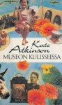 Museon kulisseissa - Kate Atkinson