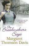 The Breadmakers Saga - Margaret Thomson Davis