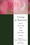 Victim to Survivor: Women Recovering from Clergy Sexual Abuse - Nancy Werking Poling, Marie M. Fortune