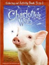 Charlotte's Web: Coloring and Activity Book 3 in 1 - Julia Simon-Kerr, Jennifer Frantz, Boyd Kirkland