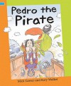 Pedro the Pirate - Mick Gowar, Rory Walker