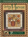 Thimbleberries Quilting for Harvest: 20 Great Projects from Harvest to Halloween (Thimbleberries) - Lynette Jensen