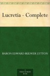 Lucretia - Complete - Baron Edward Bulwer Lytton