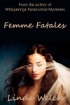 Femme Fatales - Linda Welch