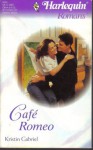 Café Romeo - Kristin Gabriel