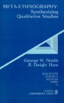 Meta-Ethnography: Synthesizing Qualitative Studies - George W. Noblit