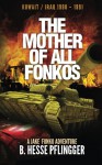 The Mother of All Fonkos (Jake Fonko) (Volume 6) - B. Hesse Pflingger