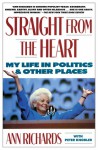 Straight from the Heart - Ann Richards