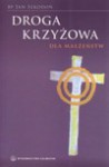 Droga krzyżowa dla małżeństw - Bp Jan Szkodoń