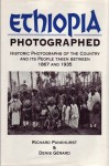 Ethiopia Photographed: Historic Photographs of the Country and its People Taken Between 1867 and 1935 - Richard Pankhurst