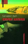 Chipuri ascunse - Salvador Dalí