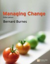 Managing Change - Bernard Burnes