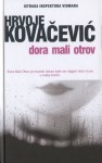 Dora Mali Otrov - Hrvoje Kovačević