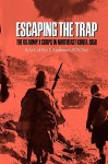 Escaping the Trap: The U.S. Army X Corps in Northeast Korea, 1950 - Roy E. Appleman