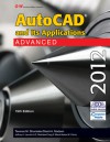 AutoCAD and Its Applications Advanced 2012 - Terence M. Shumaker, David A. Madsen, David P. Madsen, Jeffrey A. Laurich, J.C. Malitzke, Craig P. Black, Adam M. Ferris, J. C. Malitzke