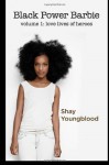 Black Power Barbie - Shay Youngblood