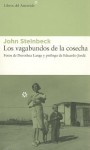 Los vagabundos de la cosecha - John Steinbeck, Eduardo Jordá, Dorothea Lange