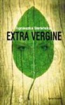 Extra Vergine - Agnieszka Stefańska