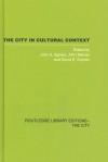 The City in Cultural Context - John A. Agnew, John Mercer, David E. Sopher