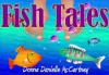 Fish Tales - A Collection of FOUR Junior Novels - Donna Danielle McCartney