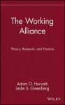 The Working Alliance: Theory, Research, and Practice - Adam O. Horvath, Leslie S. Greenberg